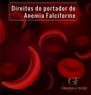 Doença Falciforme e benefícios previdenciários