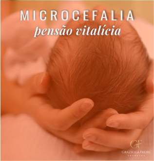 Pensão vitalícia à crianças com Microcefalia